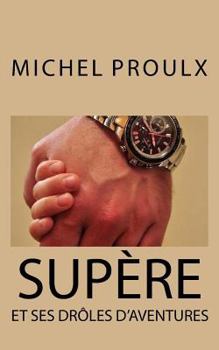 Paperback Supère [French] Book
