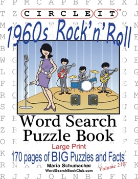 Paperback Circle It, 1960's Rock'n'Roll, Word Search, Puzzle Book [Large Print] Book