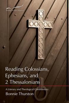 Paperback Reading Colossians, Ephesians, & 2 Thessalonians: A Literary and Theological Commentary Book