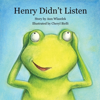 Paperback Henry Didn't Listen Book