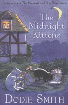 The Midnight Kittens - Book #3 of the Hundred and One Dalmatians