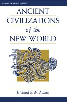 Hardcover Ancient Civilizations Of The New World Book