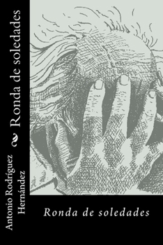 Paperback Ronda de soledades [Spanish] Book