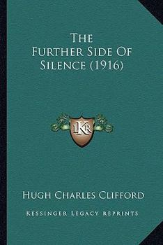 Paperback The Further Side Of Silence (1916) Book