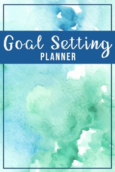 Goal Setting Planner: A Daily Goal Setting Planner and Organizer with Inspirational Motivational Quotes Journal, To Do List Notebook, Checkboxes Work Task Checklist School Home Office Time Management