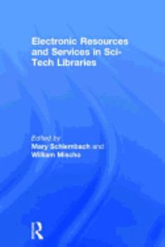 Hardcover Electronic Resources and Services in Sci-Tech Libraries Book