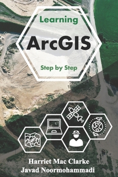 Paperback Learning Arc GIS: Step by Step Book