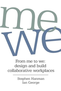 Paperback From Me to We: design and build collaborative workplaces Book