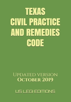 Paperback Texas Civil Practice and Remedies Code: Updated version Book