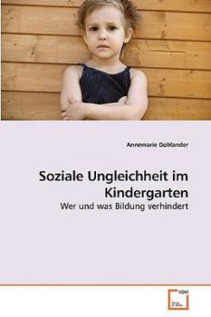 Paperback Soziale Ungleichheit im Kindergarten [German] Book