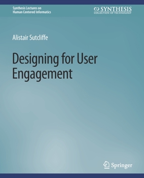 Paperback Designing for User Engagement: Aesthetic and Attractive User Interfaces Book