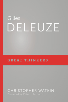 Gilles Deleuze - Book  of the Great Thinkers