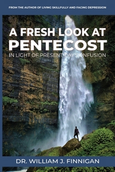 Paperback A Fresh Look at Pentecost in Light of Present-Day Confusion Book