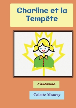 Paperback Charline et la Tempête: L'Automne [French] Book