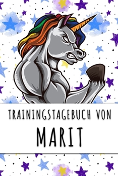 Paperback Trainingstagebuch von Marit: Personalisierter Tagesplaner f?r dein Fitness- und Krafttraining im Fitnessstudio oder Zuhause [German] Book
