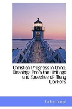 Christian Progress in Chin : Gleanings from the Writings and Speeches of Many Workers