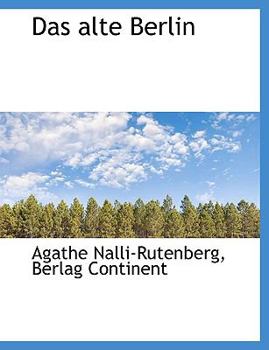 Paperback Das Alte Berlin [German] Book