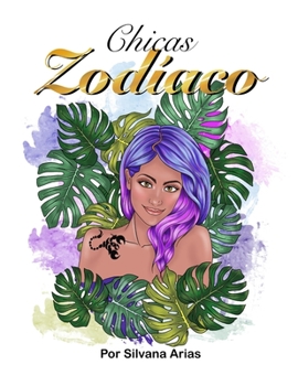 Paperback Chicas Zodíaco: Libro para Colorear [Spanish] Book
