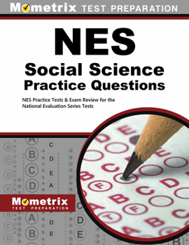 Paperback NES Social Science Practice Questions: NES Practice Tests & Exam Review for the National Evaluation Series Tests Book