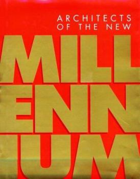 Hardcover Architects For The New Millennium Book