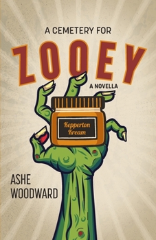 Paperback A Cemetery for Zooey: A Novella Book
