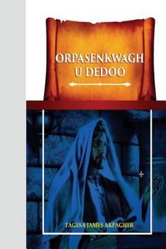 Paperback Orpasenkwagh u Dedoo Book