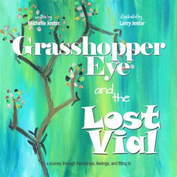 Paperback Grasshopper Eye and the Lost Vial (Hollows on the Bayou) Book