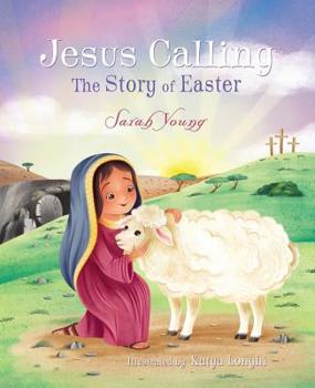 Hardcover Jesus Calling: The Story of Easter Book