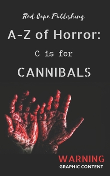 Paperback C is for Cannibals Book