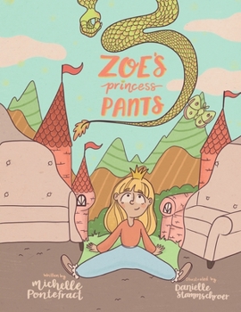 Paperback Zoe's Princess Pants Book