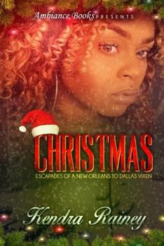 Paperback Christmas: Escapades of a New Orleans to Dallas Vixen Book