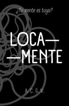 Paperback Loca-Mente [Spanish] Book