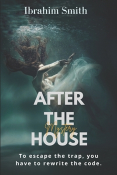 After the House: A Medical Tech Thriller