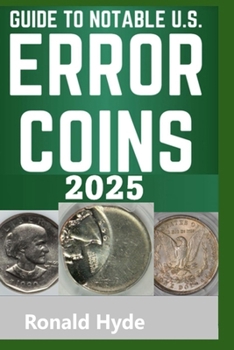 Paperback Guide to Notable U.S. Error Coins 2025 Book