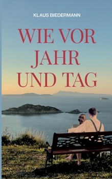 Paperback Wie vor Jahr und Tag [German] Book
