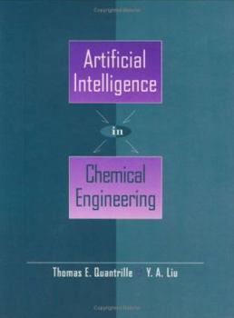 Hardcover Artificial Intelligence in Chemical Engineering Book