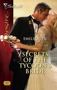 Secrets Of The Tycoon's Bride (Silhouette Desire) - Book #5 of the Garrisons