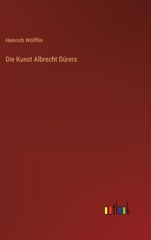 Hardcover Die Kunst Albrecht Dürers [German] Book