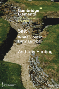 Paperback Salt: White Gold in Early Europe Book