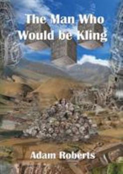 Paperback The Man Who Would Be Kling Book