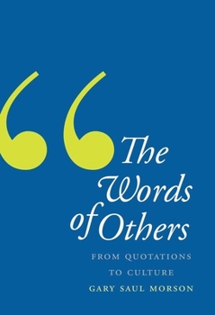 Hardcover Words of Others: From Quotations to Culture Book
