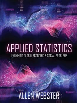Paperback Applied Statistics: Examining Global Economic and Social Problems Book