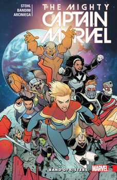 The Mighty Captain Marvel, Vol. 2: Band of Sisters - Book #2 of the Mighty Captain Marvel Collected Editions