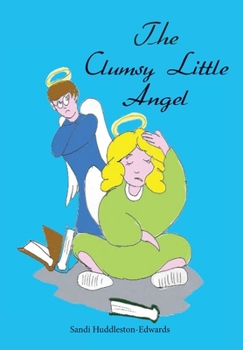 Paperback The Clumsy Little Angel Book