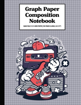 Graph Paper Composition Notebook Quad Rule 5x5 Grid Paper | 150 Sheets (Large, 8.5 x 11"): Cassette Rock Star