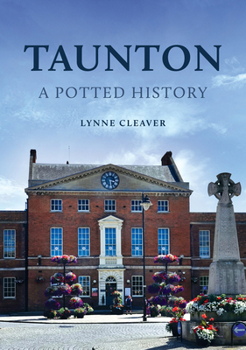 Paperback Taunton: A Potted History Book