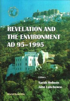 Hardcover REVELATION AND THE ENVIRONMENT AD 95-1995 Book