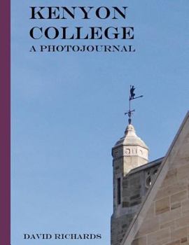 Paperback Kenyon College - A Photojournal Book