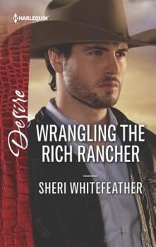 Wrangling The Rich Rancher - Book #1 of the Sons of Country