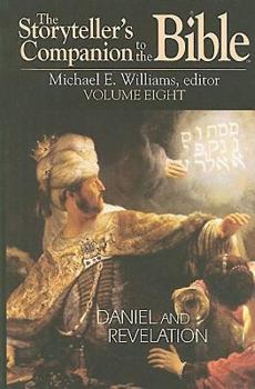 Hardcover The Storyteller's Companion to the Bible Volume 8: Daniel and Revelation Book